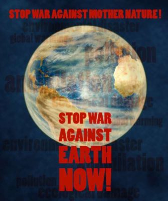 Stoppt den Krieg gegen die Erde